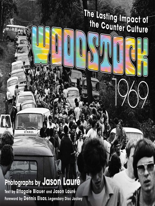 Imagen de portada para Woodstock 1969: the Lasting Impact of the Counterculture